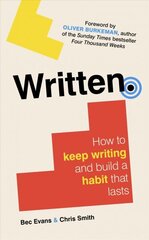 Written: How to Keep Writing and Build a Habit That Lasts hind ja info | Võõrkeele õppematerjalid | kaup24.ee