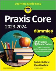 Praxis Core 2023-2024 For Dummies with Online Practice 4th ed. цена и информация | Развивающие книги | kaup24.ee