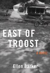 East of Troost: A Novel цена и информация | Фантастика, фэнтези | kaup24.ee