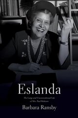 Eslanda second ed.: The Large and Unconventional Life of Mrs. Paul Robeson 2nd edition hind ja info | Elulooraamatud, biograafiad, memuaarid | kaup24.ee