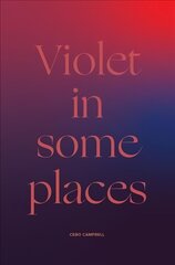 Violet in Some Places hind ja info | Luule | kaup24.ee