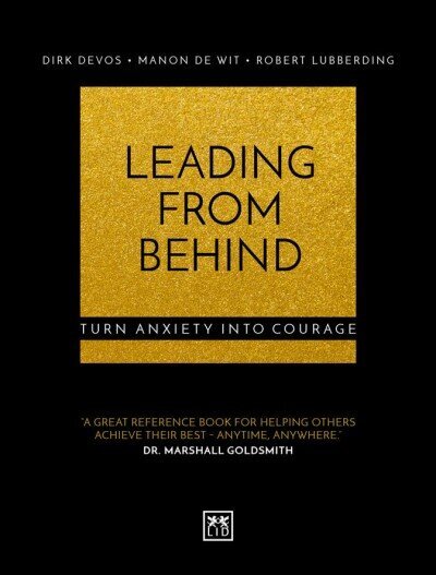 Leading From Behind: Turn anxiety into courage цена и информация | Majandusalased raamatud | kaup24.ee