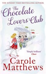 Chocolate Lovers' Club: the feel-good, romantic, fan-favourite series from the Sunday Times bestseller hind ja info | Fantaasia, müstika | kaup24.ee