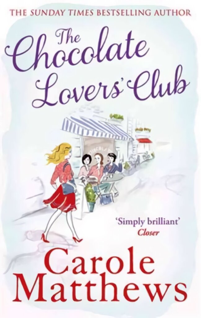 Chocolate Lovers' Club: the feel-good, romantic, fan-favourite series from the Sunday Times bestseller hind ja info | Fantaasia, müstika | kaup24.ee