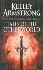 Tales Of The Otherworld: Book 2 of the Tales of the Otherworld Series цена и информация | Фантастика, фэнтези | kaup24.ee