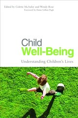 Child Well-Being: Understanding Children's Lives hind ja info | Ühiskonnateemalised raamatud | kaup24.ee