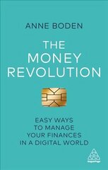 Money Revolution: Easy Ways to Manage Your Finances in a Digital World hind ja info | Eneseabiraamatud | kaup24.ee