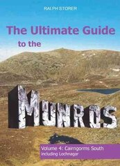 Ultimate Guide to the Munros: Cairngorms South, Volume 4, The Ultimate Guide to the Munros цена и информация | Книги о питании и здоровом образе жизни | kaup24.ee