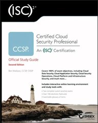 (ISC)2 CCSP Certified Cloud Security Professional Official Study Guide, 2nd Edition 2nd Edition цена и информация | Книги по экономике | kaup24.ee