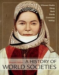 History of World Societies, Combined Volume 11st ed. 2018 цена и информация | Исторические книги | kaup24.ee