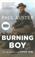 Burning Boy: The Life and Work of Stephen Crane hind ja info | Elulooraamatud, biograafiad, memuaarid | kaup24.ee