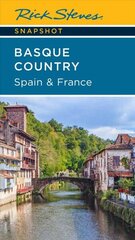 Rick Steves Snapshot Basque Country: Spain & France (Fourth Edition) 4th ed. цена и информация | Путеводители, путешествия | kaup24.ee