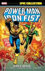 Power Man & Iron Fist Epic Collection: Heroes For Hire цена и информация | Фантастика, фэнтези | kaup24.ee