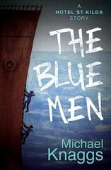 Blue Men: A Hotel St Kilda Story hind ja info | Fantaasia, müstika | kaup24.ee