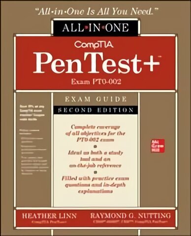 CompTIA PenTestplus Certification All-in-One Exam Guide, Second Edition (Exam PT0-002) 2nd edition цена и информация | Majandusalased raamatud | kaup24.ee