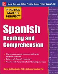 Practice Makes Perfect Spanish Reading and Comprehension цена и информация | Пособия по изучению иностранных языков | kaup24.ee