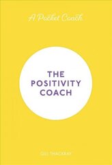 Pocket Coach: The Positivity Coach hind ja info | Eneseabiraamatud | kaup24.ee