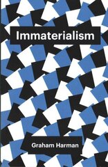 Immaterialism - Objects and Social Theory: Objects and Social Theory цена и информация | Исторические книги | kaup24.ee