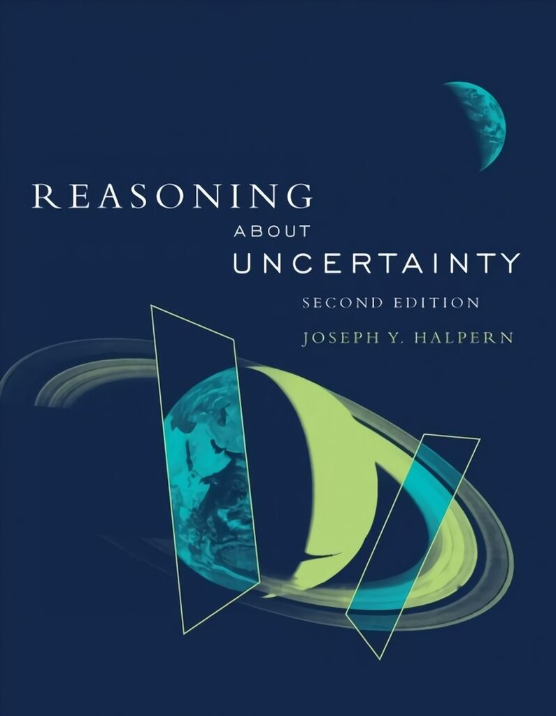 Reasoning about Uncertainty second edition цена и информация | Majandusalased raamatud | kaup24.ee