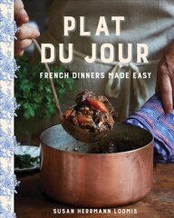 Plat du Jour: French Dinners Made Easy hind ja info | Retseptiraamatud | kaup24.ee