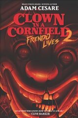 Clown in a Cornfield 2: Frendo Lives hind ja info | Noortekirjandus | kaup24.ee