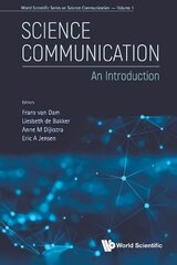 Science Communication: An Introduction hind ja info | Majandusalased raamatud | kaup24.ee