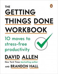 Getting Things Done Workbook: 10 Moves to Stress-Free Productivity цена и информация | Книги по экономике | kaup24.ee