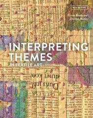 Interpreting Themes in Textile Art hind ja info | Tervislik eluviis ja toitumine | kaup24.ee