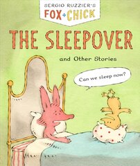 Fox plus Chick: The Sleepover: and Other Stories hind ja info | Noortekirjandus | kaup24.ee
