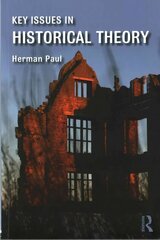 Key Issues in Historical Theory цена и информация | Исторические книги | kaup24.ee