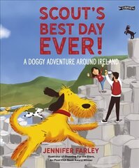 Scout's Best Day Ever!: A Doggy Adventure Around Ireland цена и информация | Книги для малышей | kaup24.ee