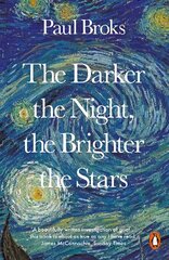 Darker the Night, the Brighter the Stars: A Neuropsychologist's Odyssey hind ja info | Eneseabiraamatud | kaup24.ee