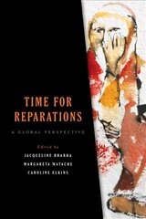 Time for Reparations: A Global Perspective цена и информация | Книги по социальным наукам | kaup24.ee