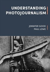 Understanding Photojournalism цена и информация | Книги об искусстве | kaup24.ee