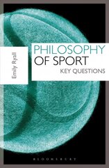 Philosophy of Sport: Key Questions цена и информация | Книги о питании и здоровом образе жизни | kaup24.ee
