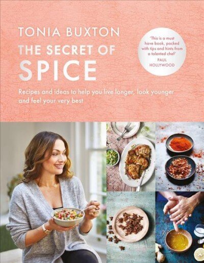 Secret of Spice: Recipes and ideas to help you live longer, look younger and feel your very best hind ja info | Retseptiraamatud  | kaup24.ee