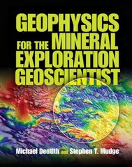 Geophysics for the Mineral Exploration Geoscientist hind ja info | Majandusalased raamatud | kaup24.ee