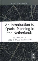 Introduction to Spatial Planning in the Netherlands hind ja info | Ühiskonnateemalised raamatud | kaup24.ee