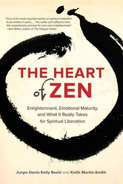 Heart of Zen: Enlightenment, Emotional Maturity, and What It Really Takes for Spiritual Liberation цена и информация | Usukirjandus, religioossed raamatud | kaup24.ee