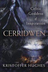 Cerridwen: Celtic Goddess of Inspiration hind ja info | Eneseabiraamatud | kaup24.ee