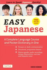 Easy Japanese: A Complete Language Course and Pocket Dictionary in One (Free Online Audio) hind ja info | Võõrkeele õppematerjalid | kaup24.ee