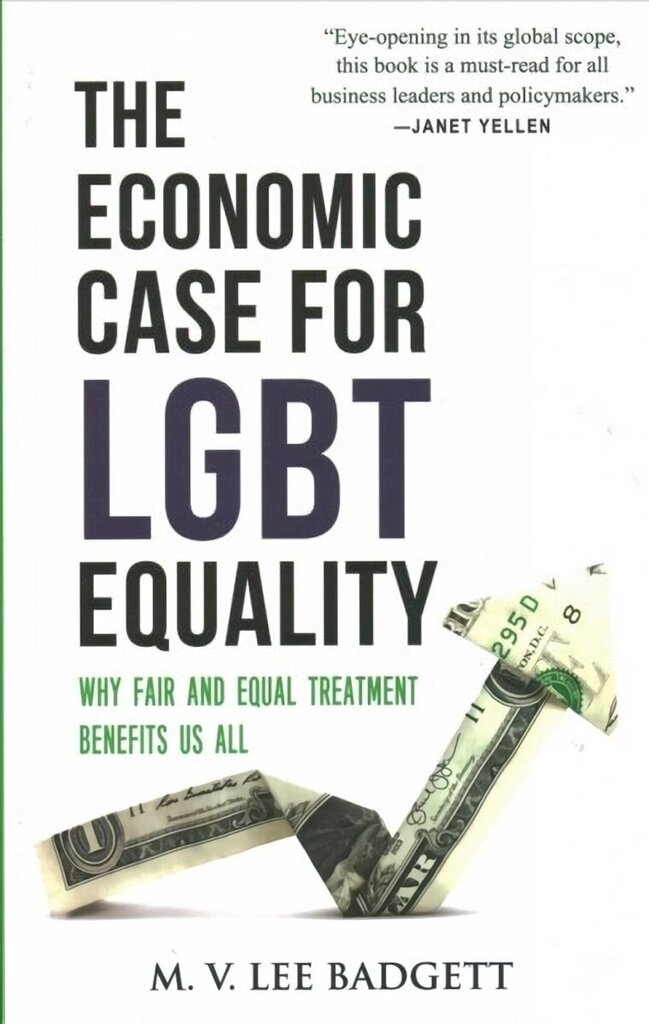 Economic Case for LGBT Equality: Why Fair and Equal Treatment Benefits Us All hind ja info | Ühiskonnateemalised raamatud | kaup24.ee