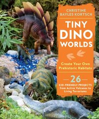 Tiny Dino Worlds: Create Your Own Prehistoric Habitats hind ja info | Tervislik eluviis ja toitumine | kaup24.ee