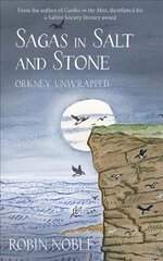 Sagas of Salt and Stone: Orkney unwrapped hind ja info | Tervislik eluviis ja toitumine | kaup24.ee