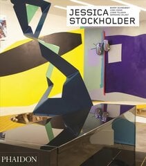 Jessica Stockholder - Revised and Expanded Edition: Contemporary Artists series Revised and Expanded ed hind ja info | Kunstiraamatud | kaup24.ee