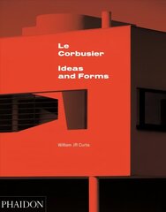Le Corbusier: Ideas & Forms (New Edition) New edition цена и информация | Книги по архитектуре | kaup24.ee
