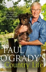 Paul O'Grady's Country Life: Heart-warming and hilarious tales from Paul hind ja info | Elulooraamatud, biograafiad, memuaarid | kaup24.ee