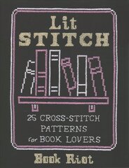 Lit Stitch: 25 Cross-Stitch Patterns for Book Lovers цена и информация | Энциклопедии, справочники | kaup24.ee