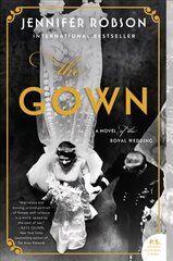 Gown: A Novel of the Royal Wedding hind ja info | Fantaasia, müstika | kaup24.ee