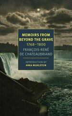 Memoirs From Beyond The Grave: 1768-1800 Main цена и информация | Биографии, автобиогафии, мемуары | kaup24.ee